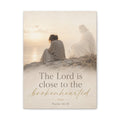 Psalm 34:18 Canvas Wall Art — "The Lord is close to the brokenhearted" Matte Stretched Canvas