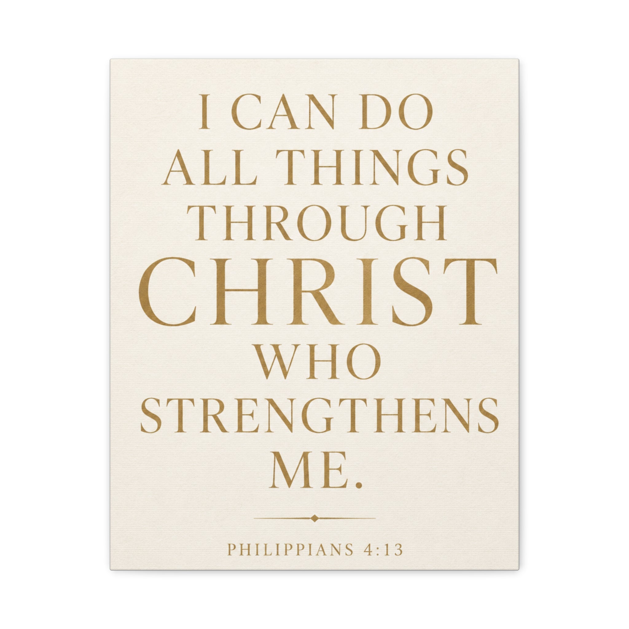 I Can Do All Things Through Christ – Philippians 4:13 Canvas Wall Art