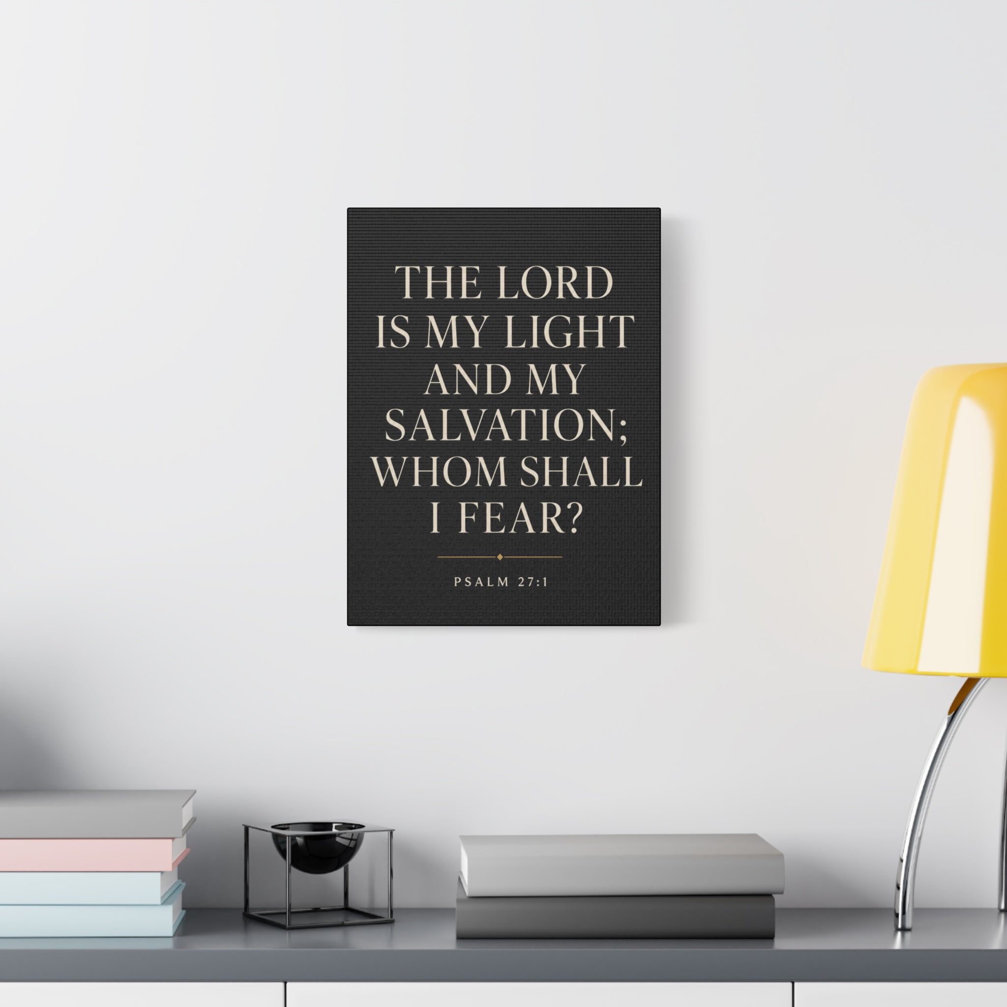 The Lord Is My Light and My Salvation – Psalm 27:1 Canvas Wall Art