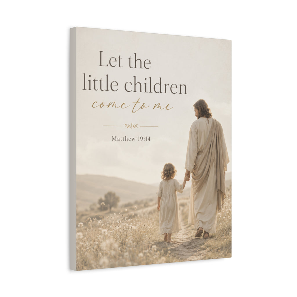 Let the Little Children Come to Me – Matte Canvas Wall Art (Matthew 19:14)