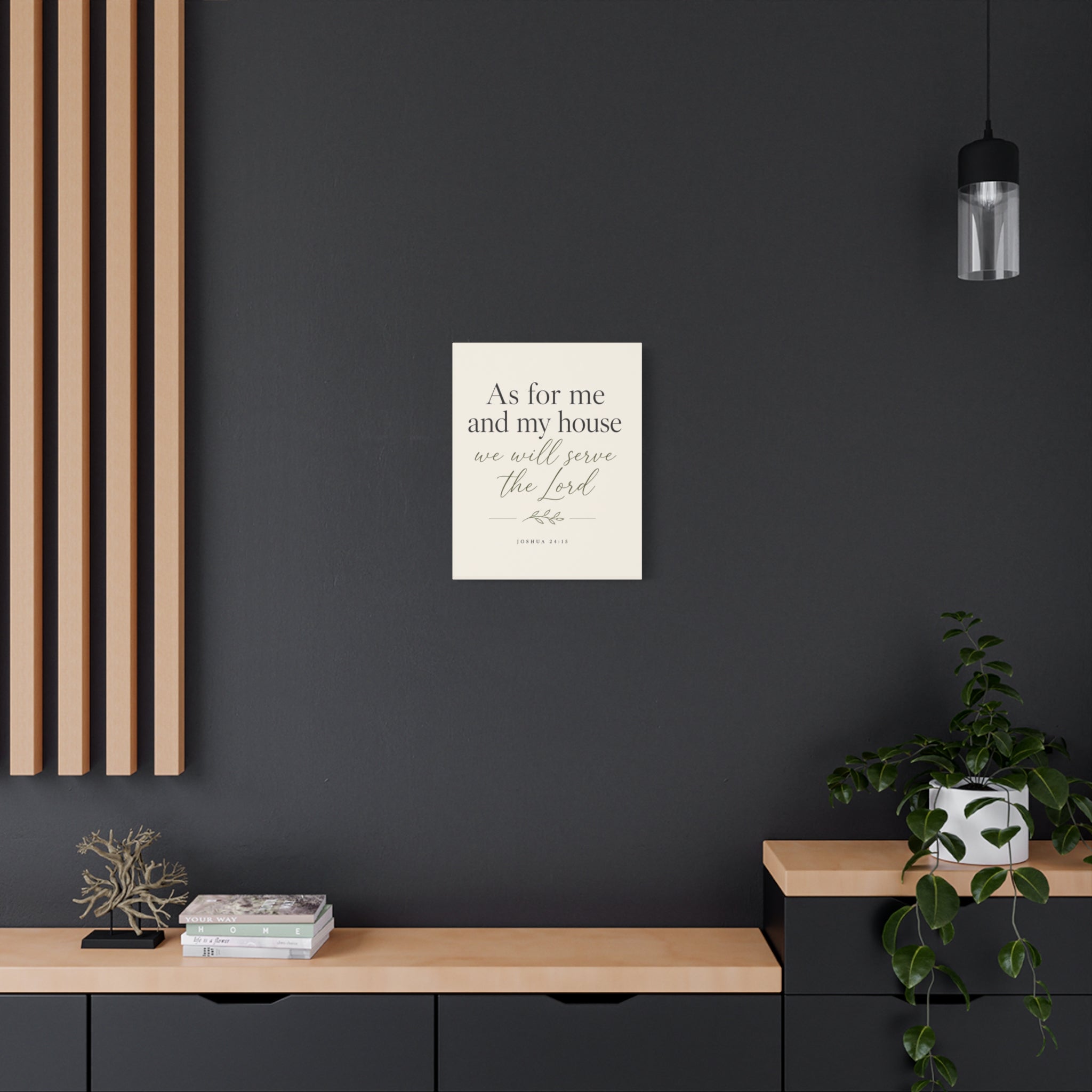 As for Me and My House – Joshua 24:15 Canvas Wall Art