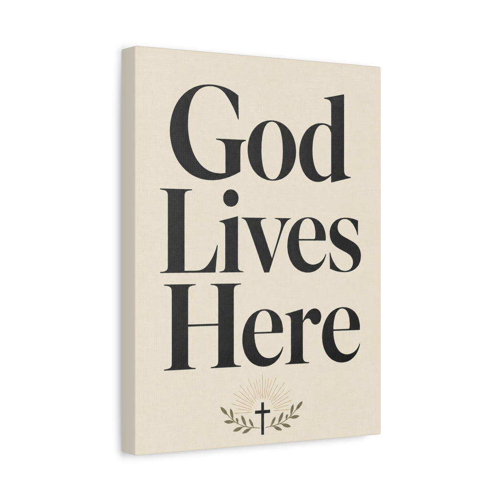 God Lives Here – Modern Faith Typography Canvas Wall Art