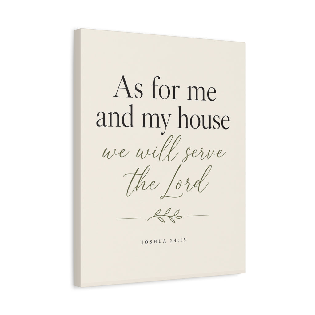 As for Me and My House – Joshua 24:15 Canvas Wall Art