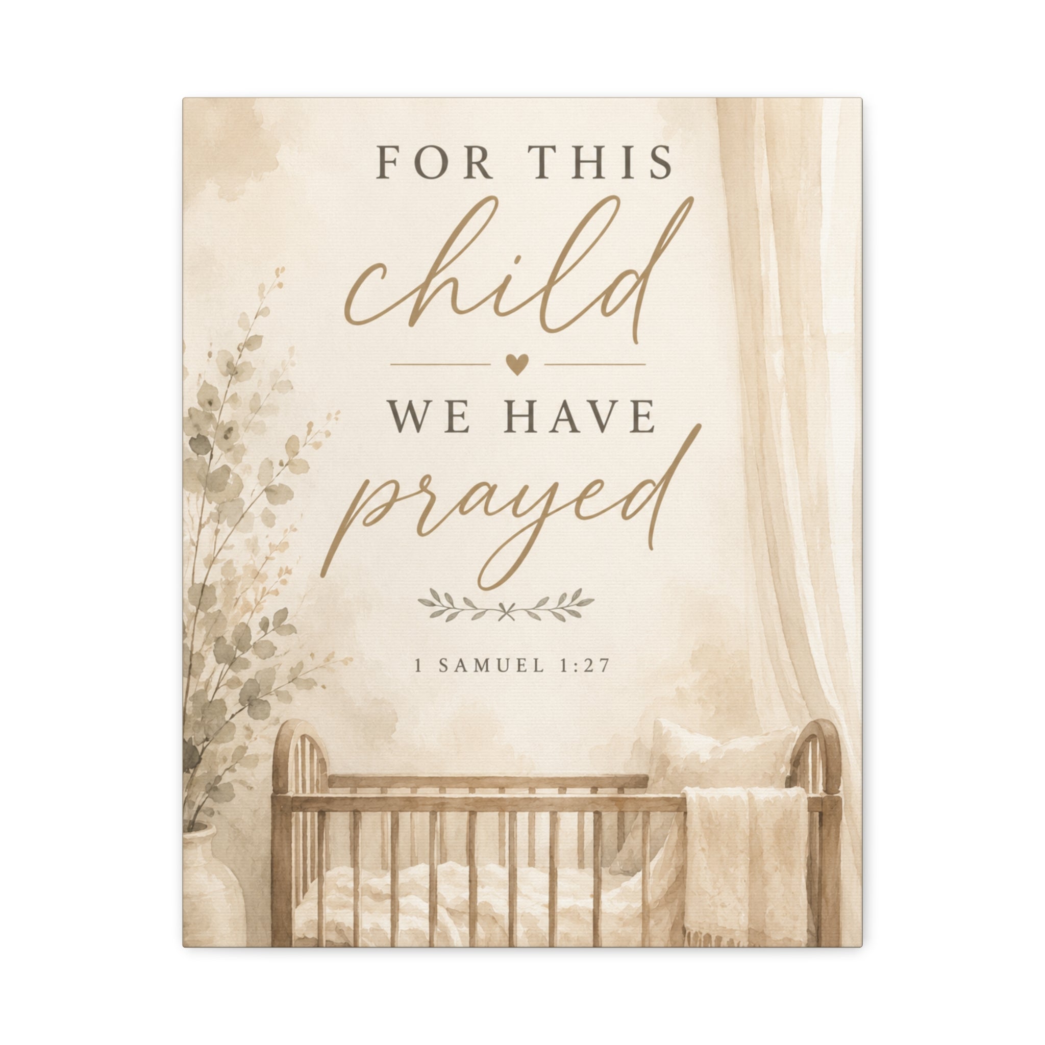 For This Child We Have Prayed 1 Samuel 1:27 Christian Nursery Canvas