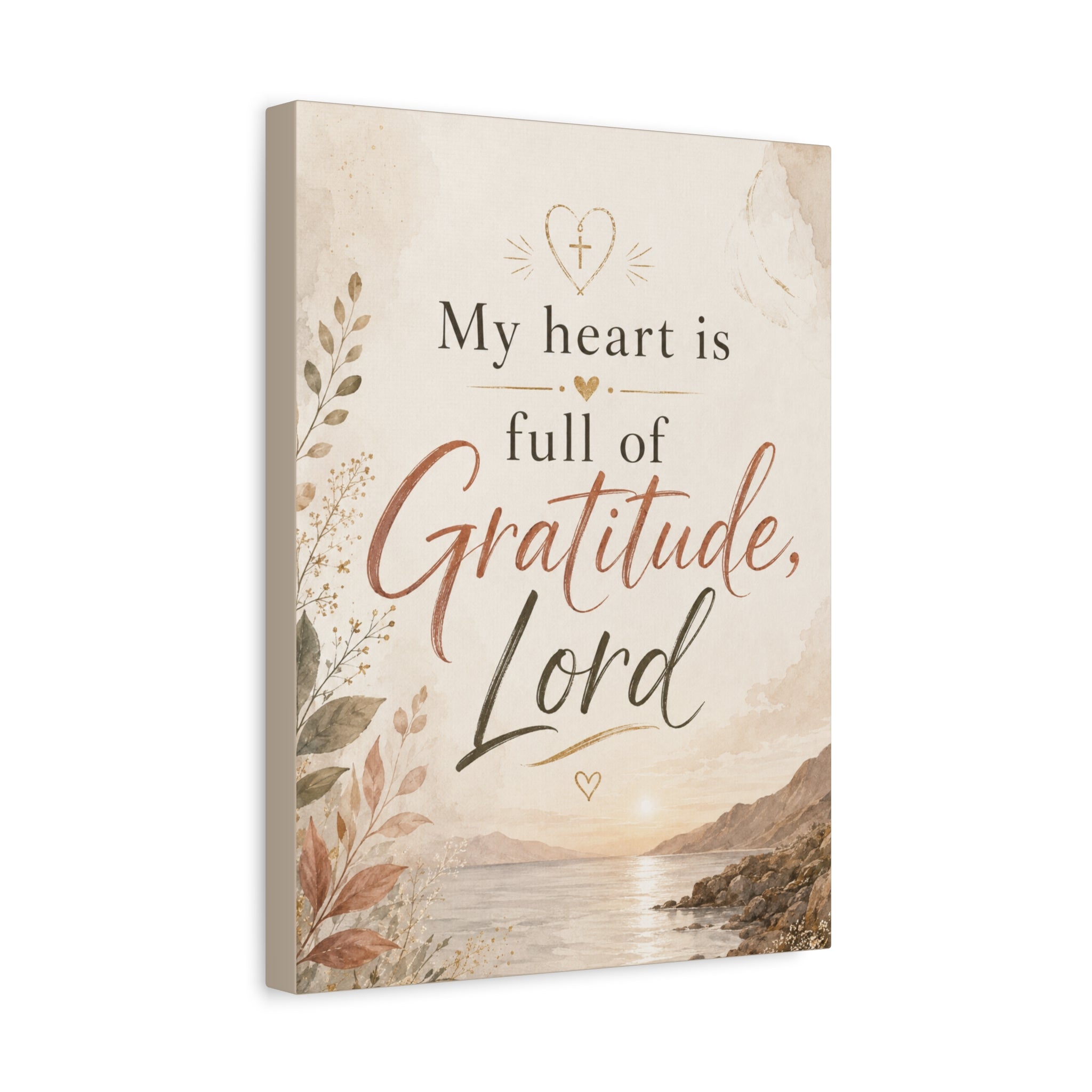 My Heart Is Full of Gratitude Lord Christian Canvas Wall Art