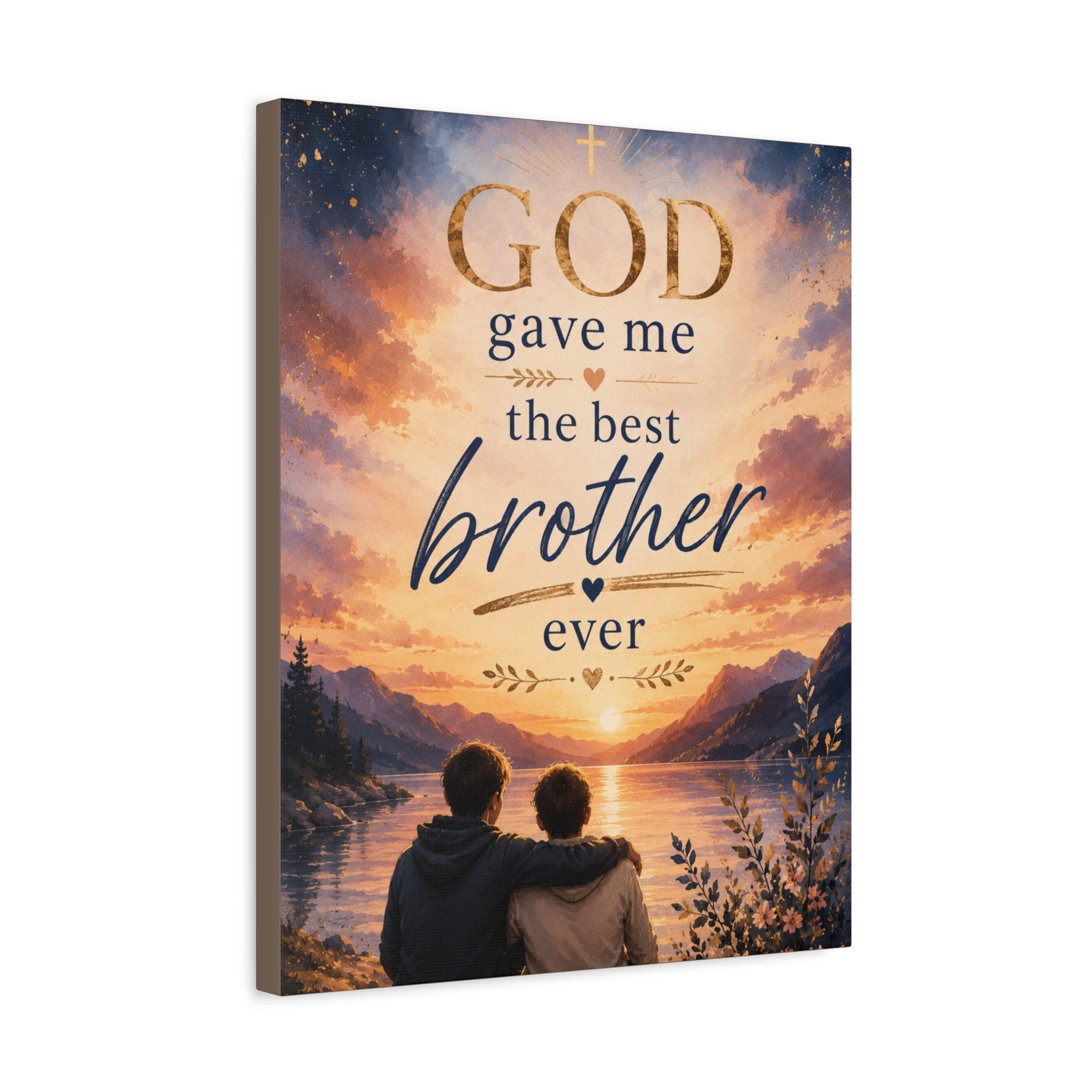 God Gave Me the Best Brother Ever Christian Canvas Wall Art